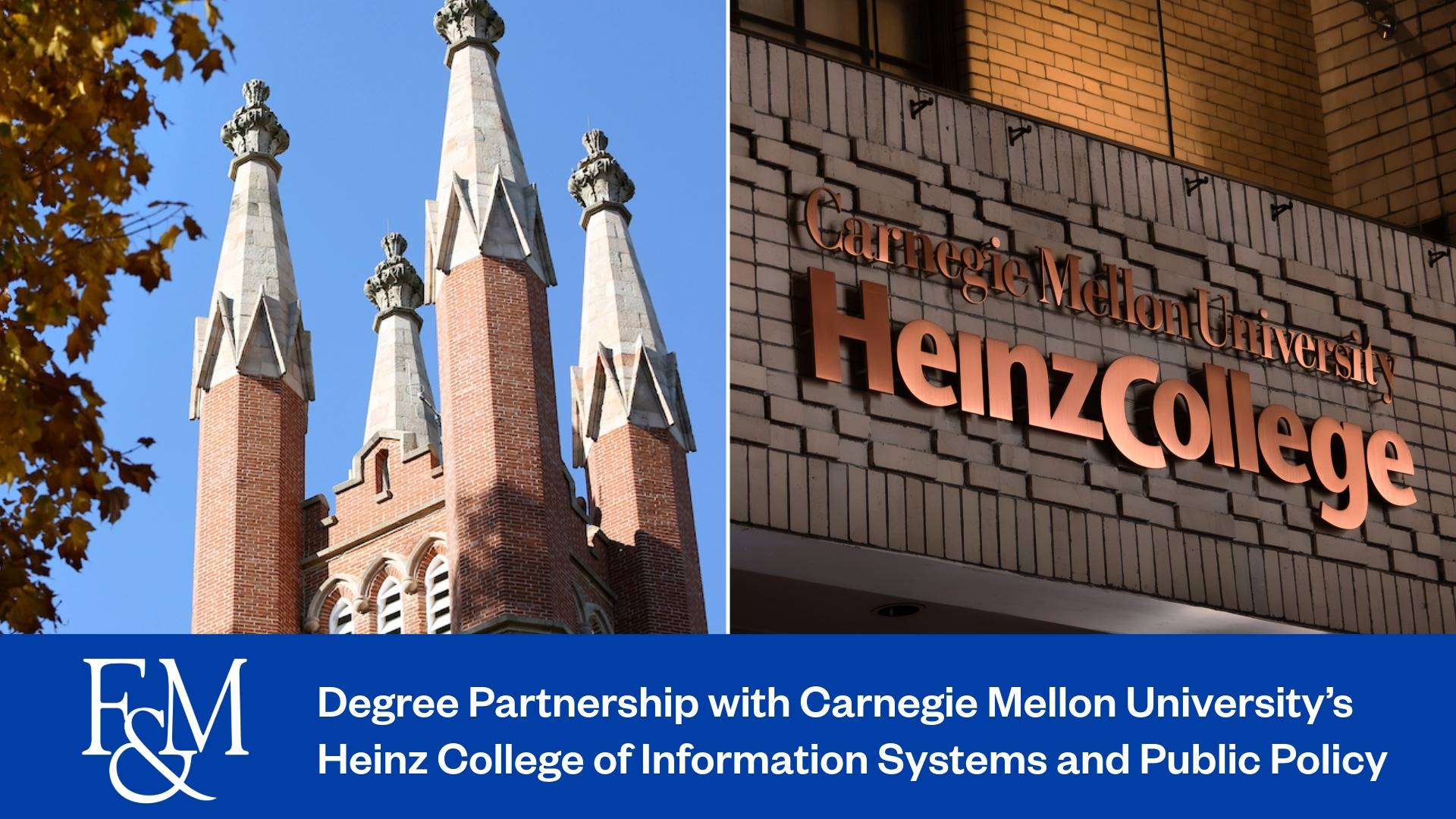 Carnegie Mellon University’s Heinz College of Information Systems and Public Policy