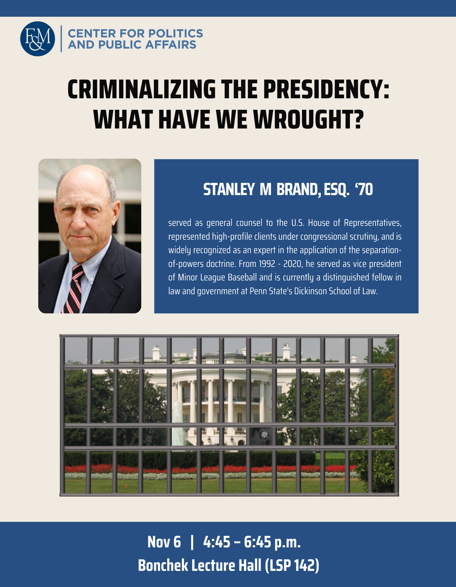 Criminalizing the Presidency: What Have We Wrought? Nov. 6, 2023