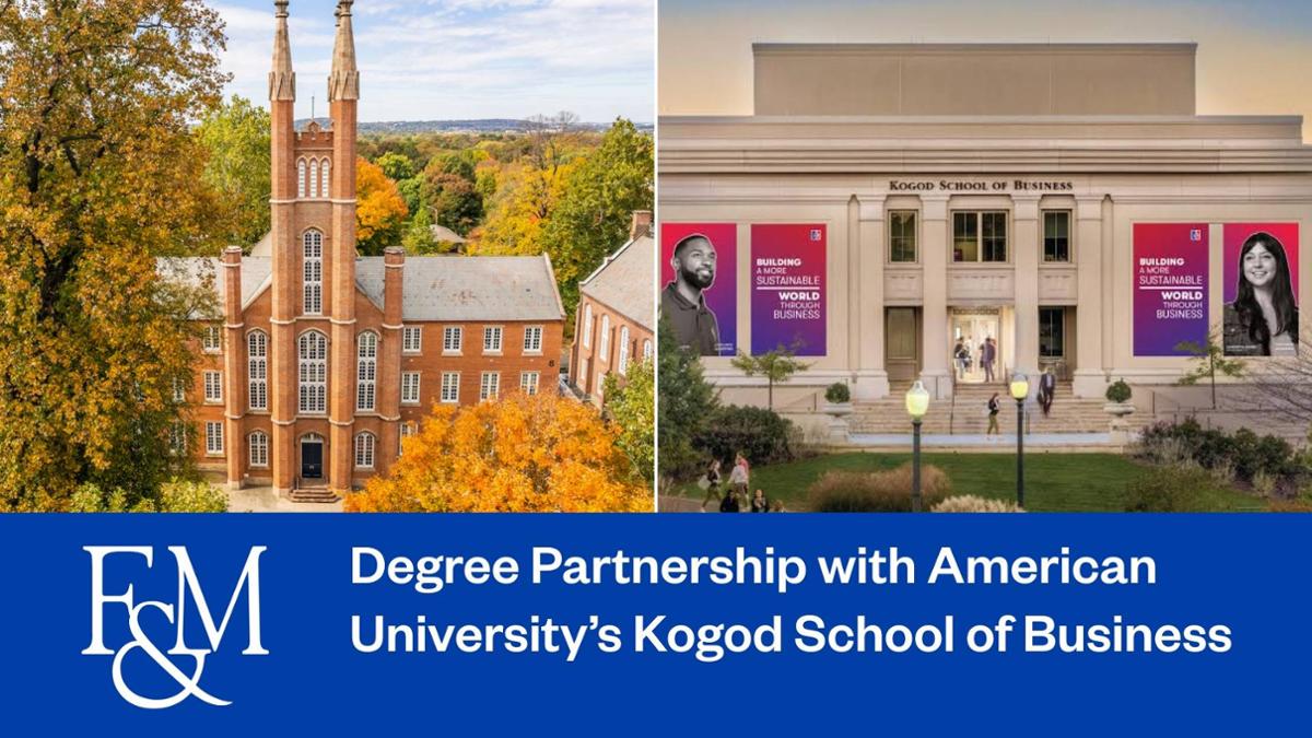 Franklin & Marshall College has established a graduate partnership with American University’s Kogod School of Business, offering F&M students and alumni streamlined access to advanced degree programs in business, analytics, and global policy.